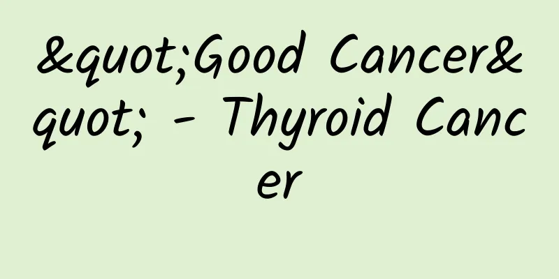 "Good Cancer" - Thyroid Cancer