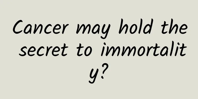 Cancer may hold the secret to immortality?