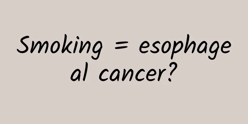 Smoking = esophageal cancer?