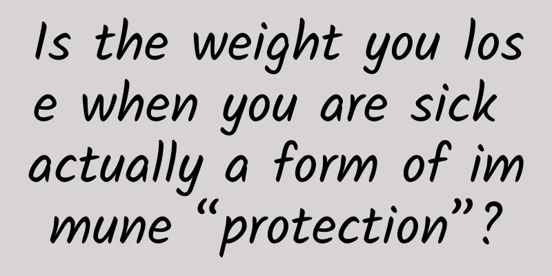 Is the weight you lose when you are sick actually a form of immune “protection”?