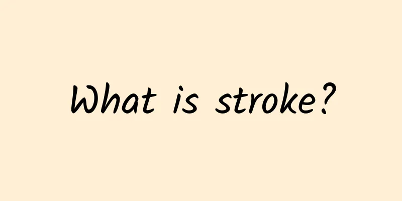 What is stroke?