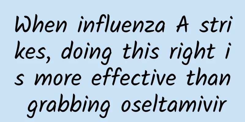 When influenza A strikes, doing this right is more effective than grabbing oseltamivir