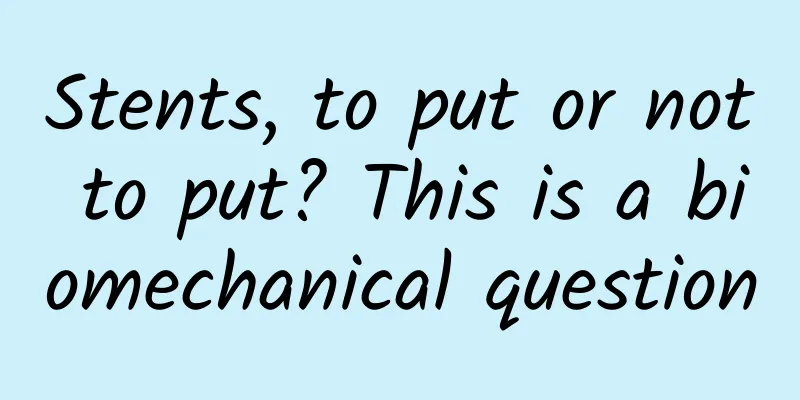 Stents, to put or not to put? This is a biomechanical question
