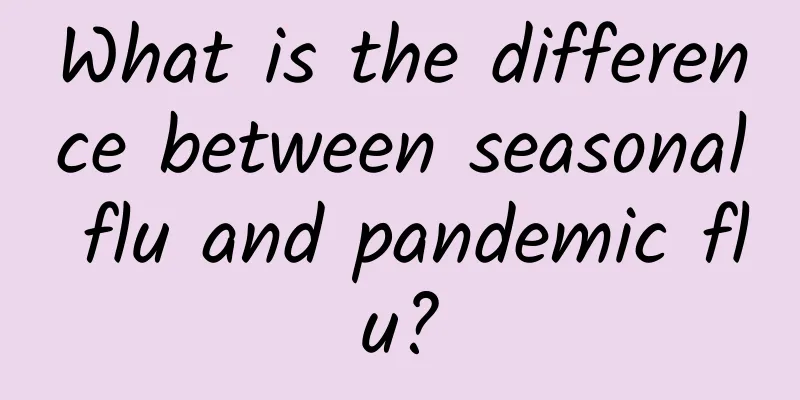 What is the difference between seasonal flu and pandemic flu?